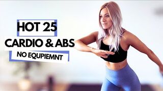 25 Min CARDIO & ABS HIIT Workout ???? No Equipment | No Repeat | Hot 25 Home Fat Burn
