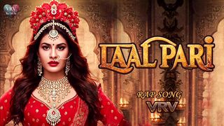 LAAL PARI (Song) VRV    New Song · VRV Ke Dil Se  Rap Song Lal Pari #lalpari  #hindisong lal pari
