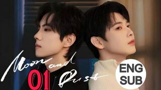 Moon And Dust (2025) Episode 1 English Subtitle
