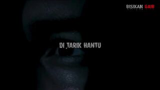 di tarik hantu
