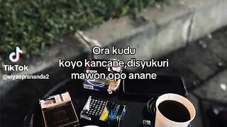 ora kudu koyo kancane