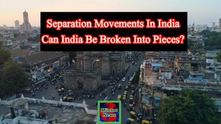 Separation Movements In India Can India Be Broken Into Pieces
