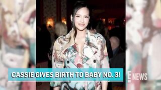 Cassie Ventura Gives Birth, Welcomes Baby With Alex Fine _ E! News.