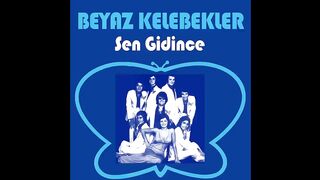 BEYAZ KELEBEKLER  Sen Gıdınce