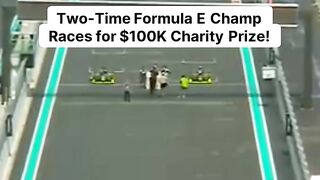 Two-Time Formula E Champ Races for $100K Charity Prize!