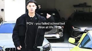 You failed school but won at life