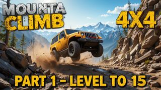 Mountain Climb 4x4 : Car Drive | Level 1 to 15