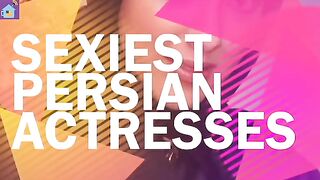 Hottest Persian Actresses