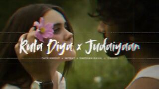 Rula Diya x Judaiyaan (Slowed + Reverb) Mashup," featuring the melodious voices of Zack Knight, Darshan Raval, Mitraz, and Simran Kaur.