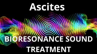 Ascites _ Sound therapy session _ Sounds of nature