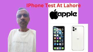 IPhone Test At Lahore