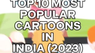 Top 10 Most Popular Cartoons in world 2023