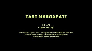 Tari Margapati video angkatan seni tari fbs unnes 2012.