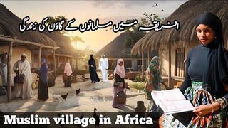 African Muslim village life documentary