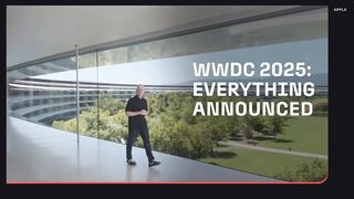 WWDC 2025: Everything Revealed