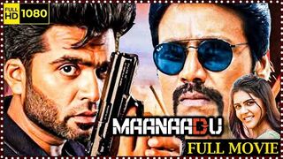 Maanaadu south hindi movie