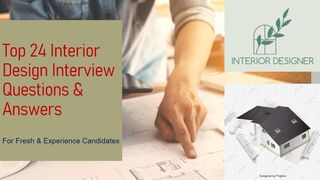 Top 24 Interior Design Interview Questions & Answers | For Fresh & Experience Candidates
