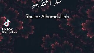 Shukar Alhamdulillah | Islamic video