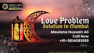 Guaranteed Love Problem Solution in Mumbai | 24/7 Support