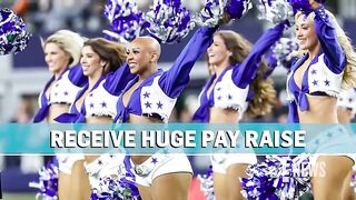 Dallas Cowboys Cheerleaders Get Eye-Popping Pay Raise _ E! News.