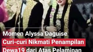 MOMEN Alyssa Daguise Curi curi nikmati penampilan DEWA19
