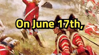17 ЮНИ 1775 Г - БИТКАТА ПРИ БЪНКЪР ХИЛ