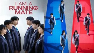 I Am A Running Mate (2025) Ep 2 - Eng Sub