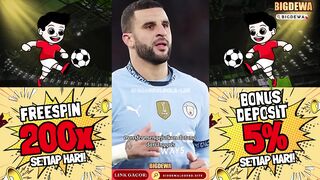 Kyle Walker Tinggalkan City?! Gabung Everton?!