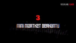 minimarket berhantu