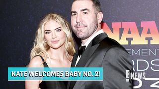 Kate Upton, Justin Verlander Welcome Baby No. 2 _ E! News