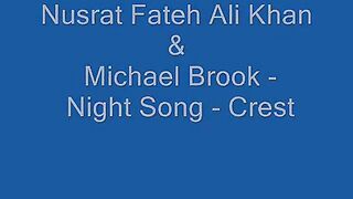 nusrat fateh ali with michael brook night song