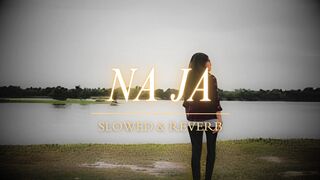 na ja ( slowed + reverb )