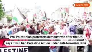 UK Moves to Ban Palestine Action Under Anti-Terror Laws Sparks Protests
