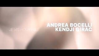 Andrea Bocelli - Je Vis Pour Elle (feat. Kendji Girac) [Official Music Video]