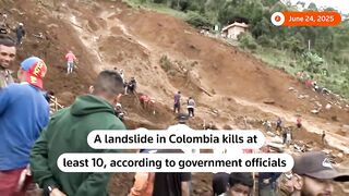 Deadly Landslide in Colombia Claims 10 Lives, Many Missing