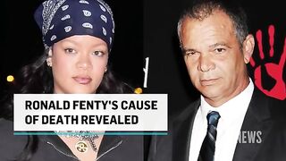 Rihanna’s Dad Cause of Death Revealed.