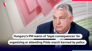 Hungary PM Orban Announces Legal Action Over Banned Pride March