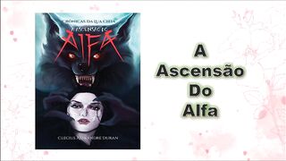 A ascenção do alfa - capítulo 01