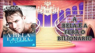 A bela a fera e o bilionario - Capítulo 12 e 13