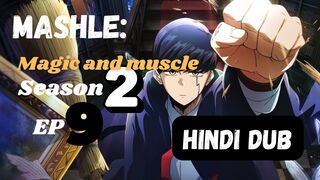 MASHLE MAGIC AND MUSCLES S02 EP9 Full HD in Hindi dubbed