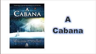 A cabana - capítulo 02