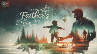 Happy Fathers Day   papa Hamare Jaan   New song   VRV Ke Dil Se papa newpapasong happyfathersday
