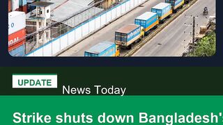 Strike shuts down Bangladeshs biggest port