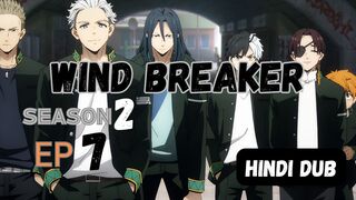 Wind Breaker S2 Ep7 Full HD in Hindi Dub