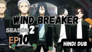 Wind Breaker S2 Ep 10 Full HD in Hindi Dub