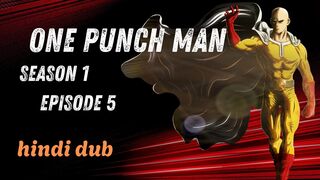 One Punch Man S01E05 Full HD in Hindi Dub