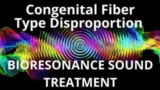 Congenital Fiber Type Disproportion  Sound therapy session  Sounds of nature