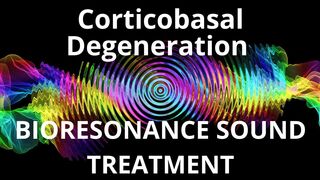 Corticobasal Degeneration  Sound therapy session  Sounds of nature