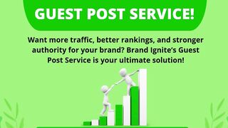 Supercharge Your Brand with Brand Ignites Guest Post Service!