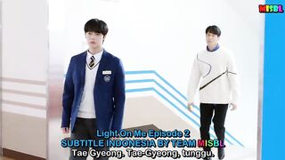 Ligth On Me 2